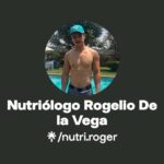 Nutriólogo Rogelio De la Vega – Nutrición