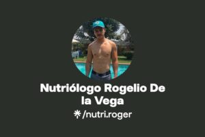 Nutriólogo Rogelio De la Vega – Nutrición